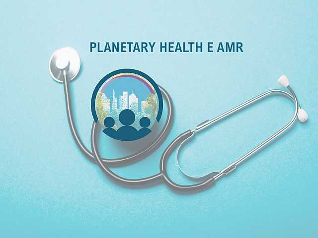 II Edizione Forum Planetary Health e AMR
