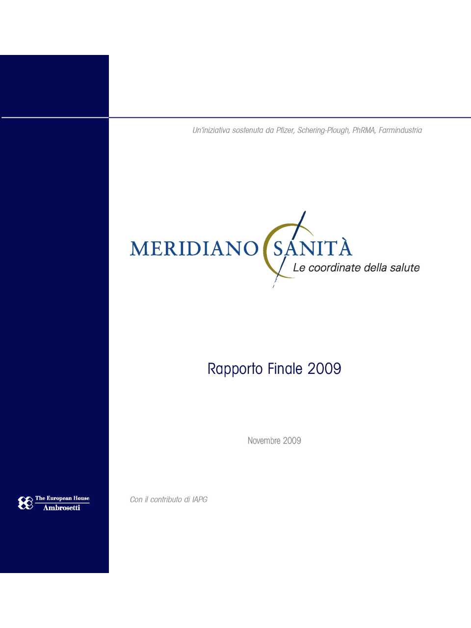 Rapporto - Meridiano Sanità 2009