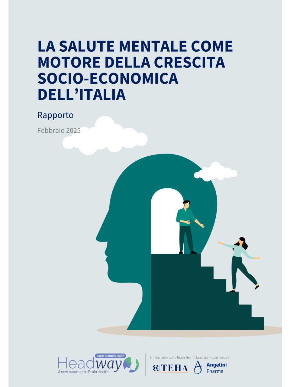 Headway – A new roadmap in Brain Health in Italia: Focus Mental Health. La salute mentale come motore della crescita socio-economica dell’Italia
