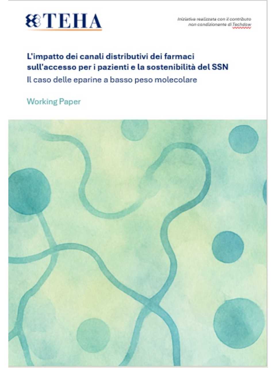 L'impatto dei canali distributivi dei farmaci sull'accesso per i pazienti e la sostenibilità del SSN