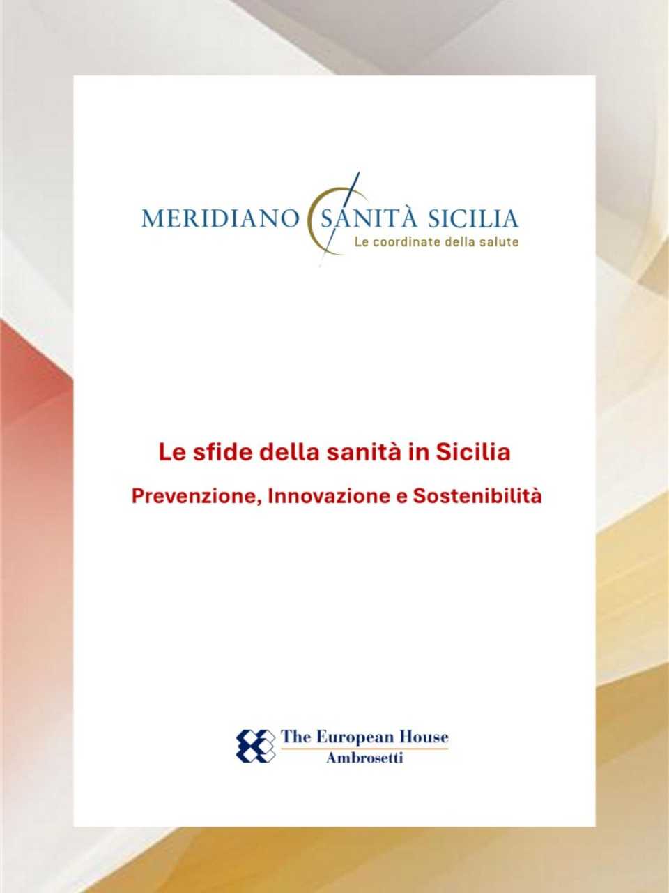 Le sfide della sanità in Sicilia – Prevenzione, Innovazione e Sostenibilità