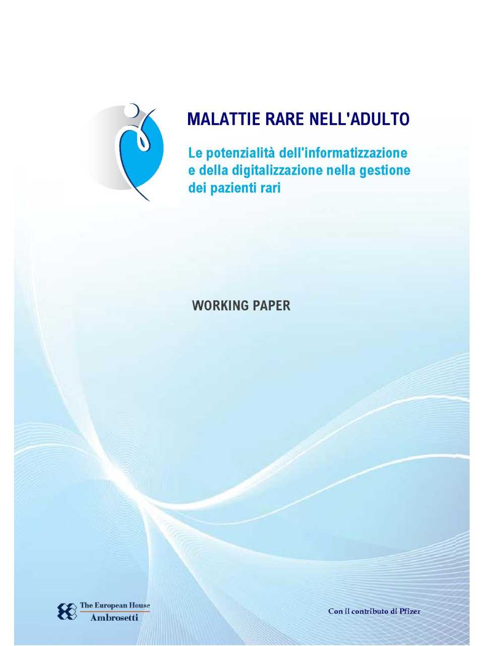 Le potenzialità dell'informatizzazione e della digitalizzazione nella gestione dei pazienti rari