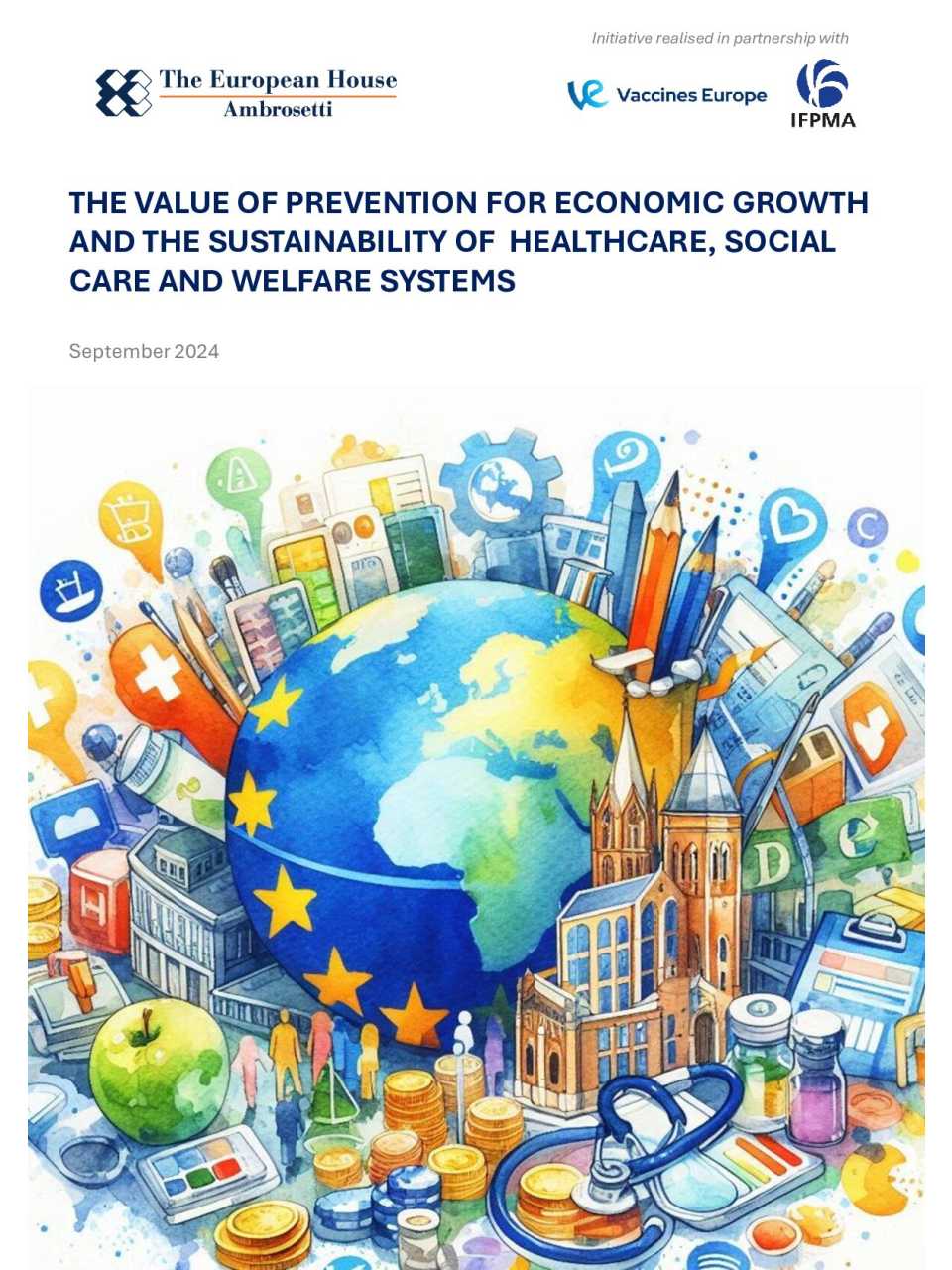 Il valore della prevenzione per la crescita economica e la sostenibilità dei sistemi sanitari, sociali e di welfare