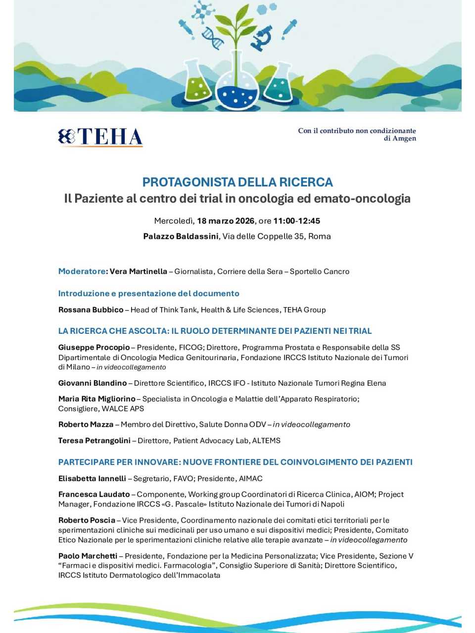 Protagonista della ricerca
Il Paziente al centro dei trial in oncologia ed emato-oncologia