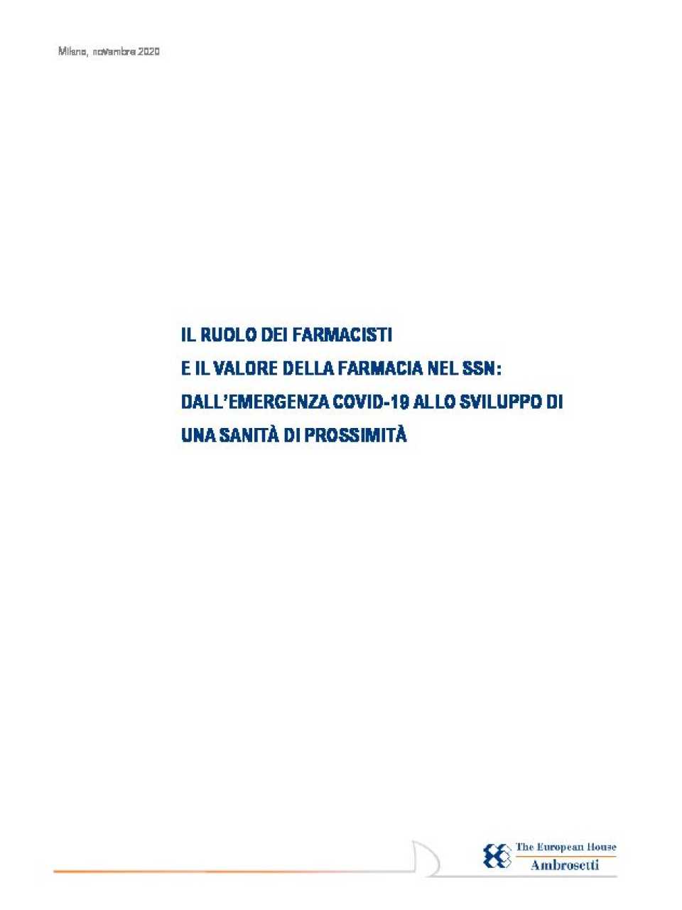 Il ruolo dei farmacisti e il valore della farmacia nel SSN: dall'emergenza Covid allo sviluppo di una sanità in prossimità