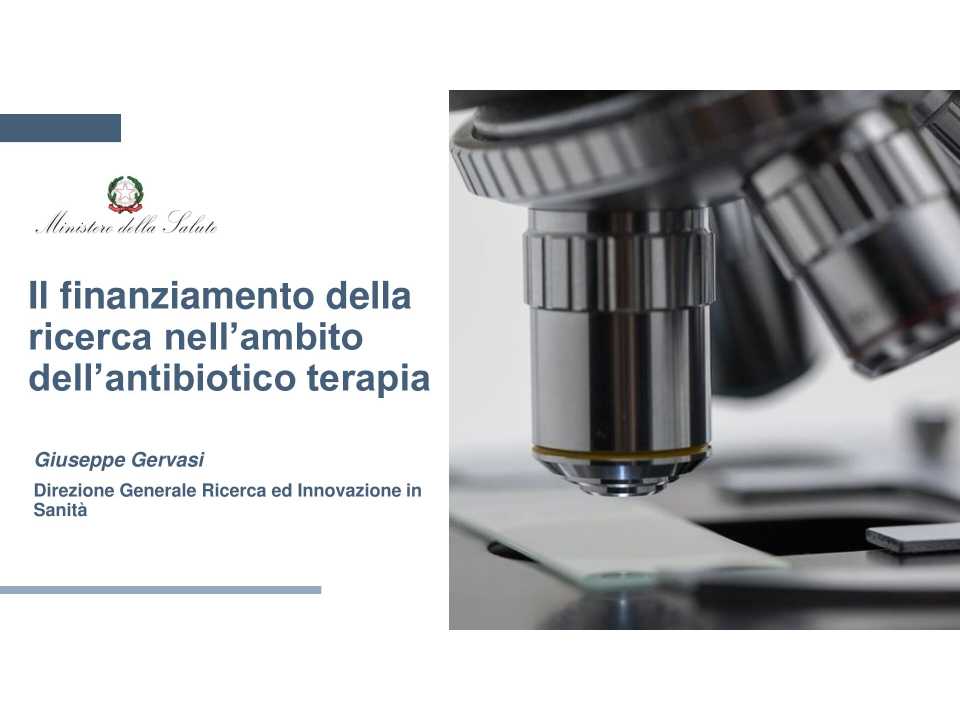 Valore e sostenibilità degli antibiotici quali strumenti indispensabili per il sistema sanitario e la salute delle persone