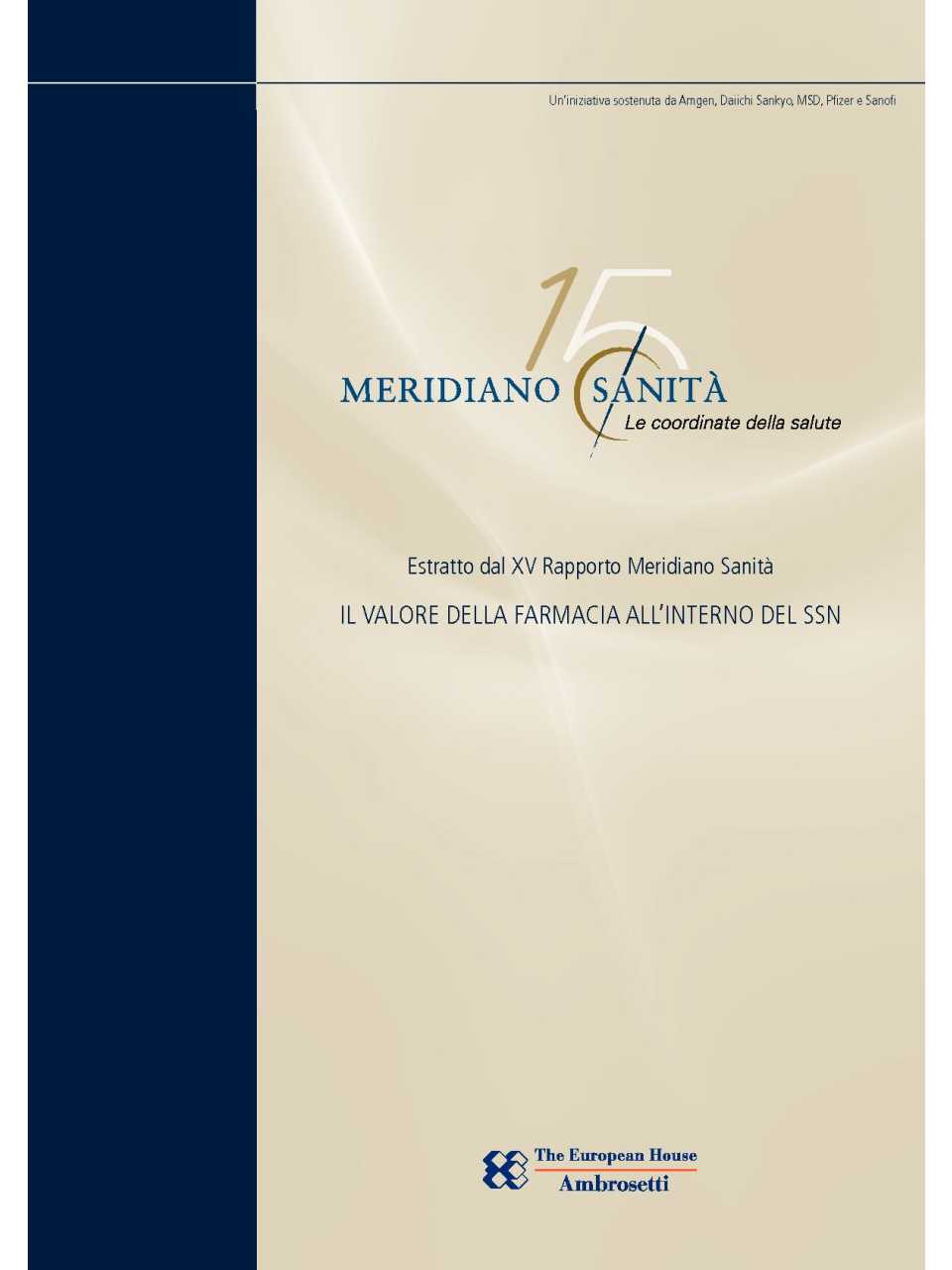Estratto del XV Rapporto Meridiano Sanità: Il valore delle farmacie all'interno del SSN