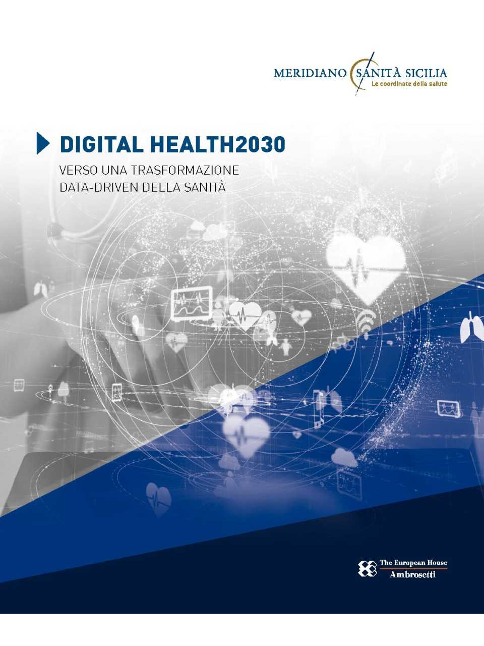 Digital Health 2030: Verso una trasformazione data-driven della sanità