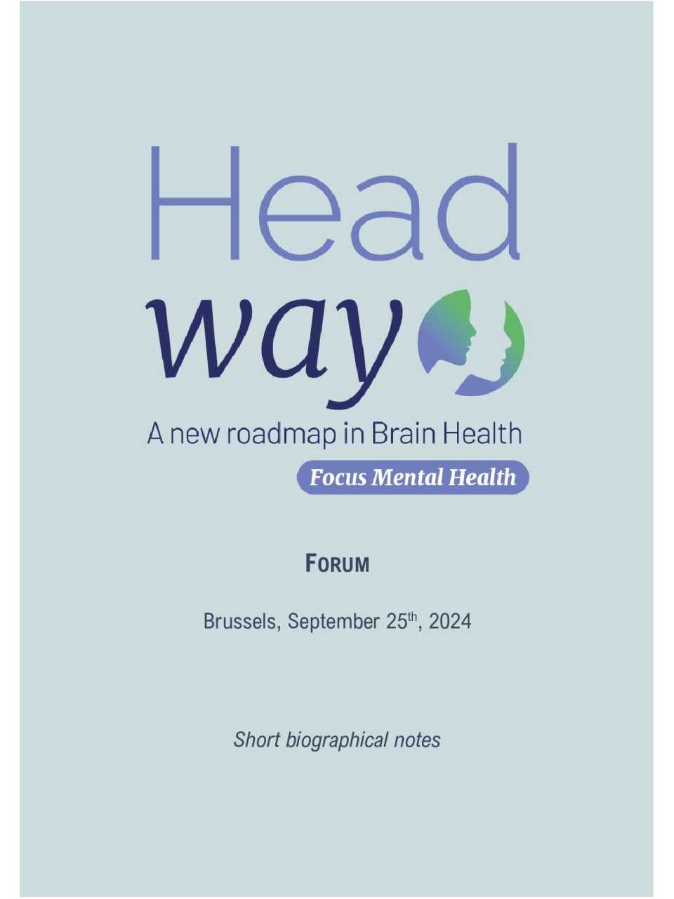 Headway - A new roadmap in Brain Health: Focus Mental Health 4th edition of the Forum