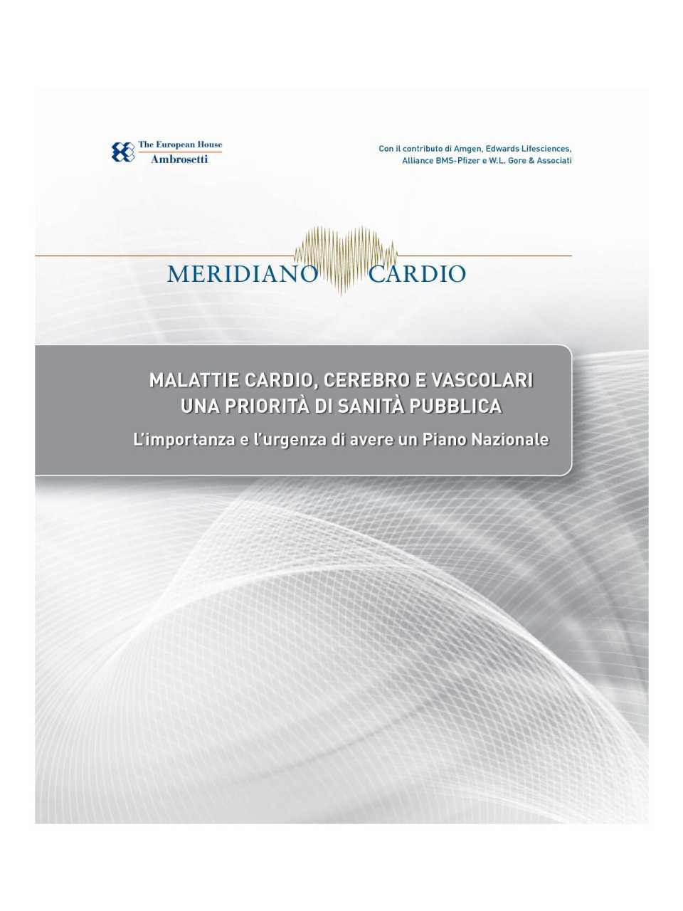 Malattie cardio, cerebro e vascolari priorità di sanità pubblica - V Edizione Forum Meridiano Cardio