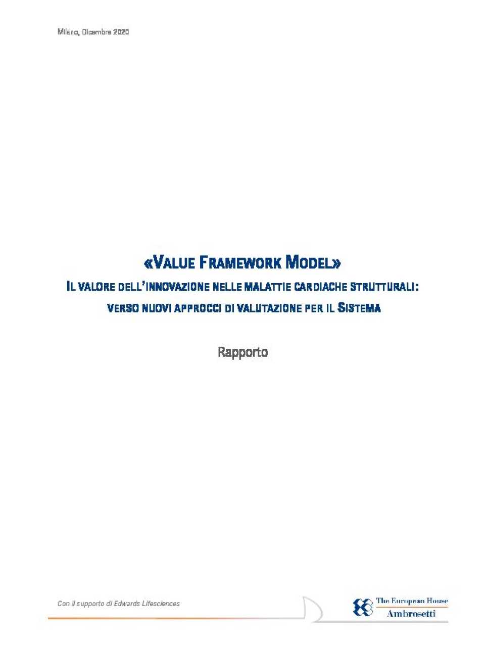 Il valore dell'innovazione nelle malattie cardiache strutturali: verso nuovi approcci di valutazione per il sistema