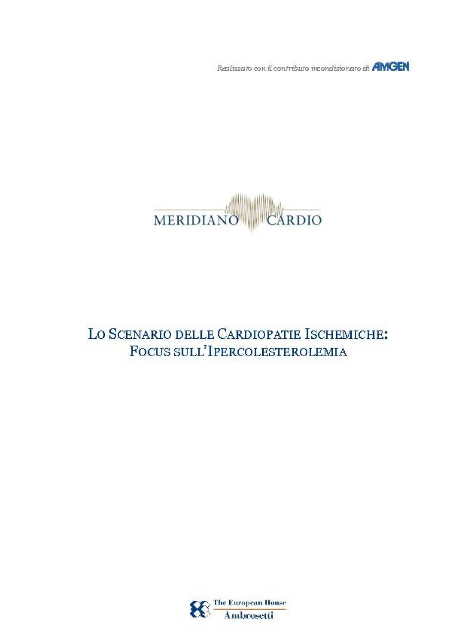 Meridiano Cardio - Lo scenario delle cardiopatie ischemiche: focus sull'ipercolesterolemia