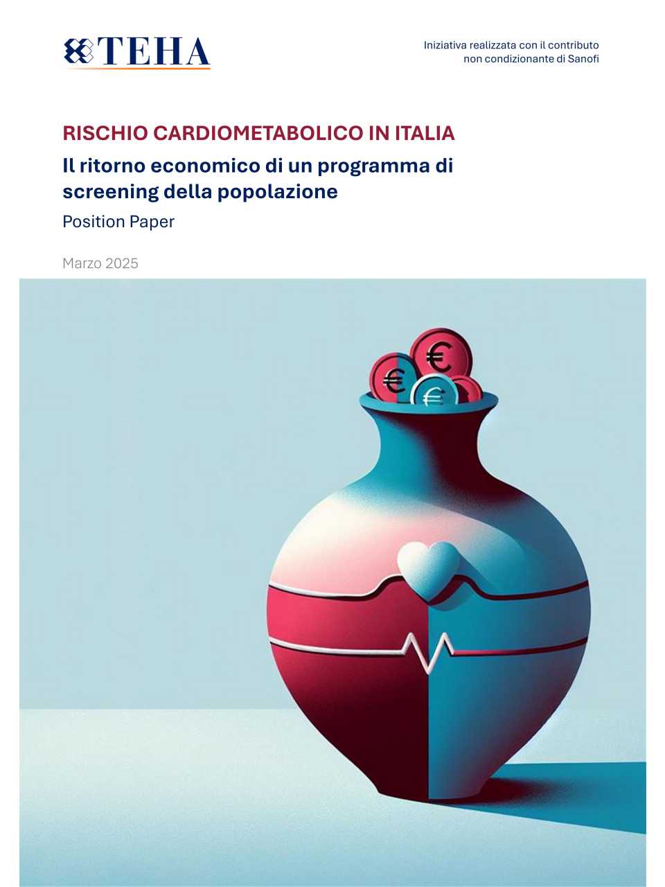La prevenzione cardio-metabolica nei soggetti a rischio medio-alto. Il ritorno economico di un programma di screening di popolazione